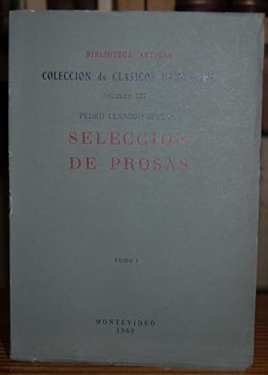 Bild des Verkufers fr SELECCION DE PROSAS. Tomo I. Prlogo de Domingo Luis Bordoli zum Verkauf von Fbula Libros (Librera Jimnez-Bravo)