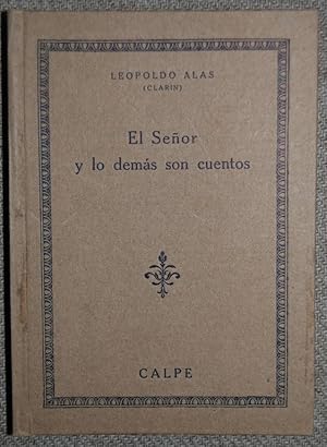 Imagen del vendedor de EL SEOR Y LO DEMAS SON CUENTOS. Coleccin Universal a la venta por Fbula Libros (Librera Jimnez-Bravo)