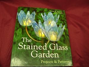 Seller image for The Stained Glass Garden. Projects & Patterns. for sale by BookMine
