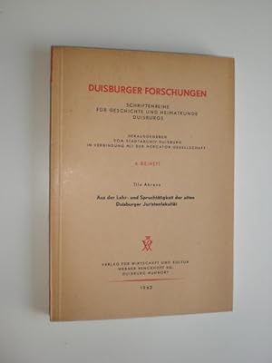 Seller image for Aus der Lehr- und Spruchttigkeit der alten Duisburger Juristenfakultt. for sale by Stefan Kpper