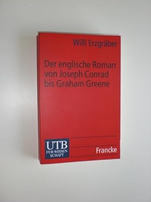 Bild des Verkufers fr Der englische Roman von Joseph Conrad bis Graham Greene. Studien zur Wirklichkeitsauffassung und Wirklichkeitsdarstellung in der englischen Erzhlkunst der ersten Hlfte des 20. Jahrhunderts. zum Verkauf von Stefan Kpper