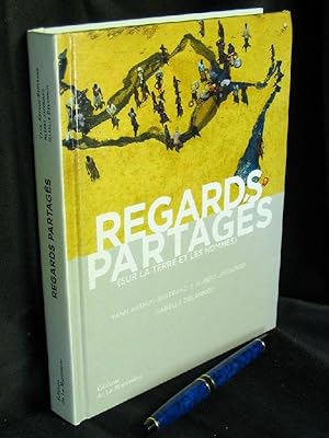 Seller image for Regards Partages - Sur la terre et les Hommes - for sale by Erlbachbuch Antiquariat