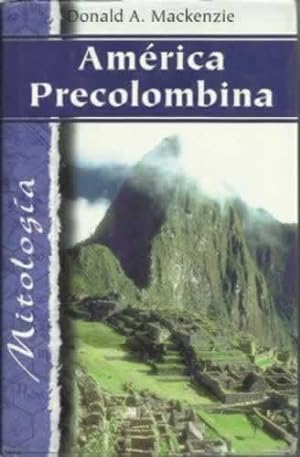 Seller image for AMRICA PRECOLOMBINA for sale by Librera Cajn Desastre