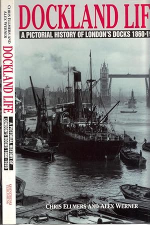 Bild des Verkufers fr Dockland Life: A Pictorial History of London's Docks 1860-1970 zum Verkauf von The Book Shed