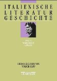 Image du vendeur pour Italienische Literaturgeschichte. unter Mitarb. von Hans Felten . Hrsg. von Volker Kapp mis en vente par Antiquariat  Udo Schwrer
