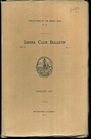 Seller image for Sierra Club Bulletin - January 1910 / Hetchy-Hetchy, Yosemite National Park Circuit, Mt. Whitney Observatory, Tenaya Canyon, Mount St. Helens, High Sierra, King's River for sale by Singularity Rare & Fine