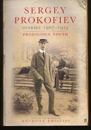 Diaries 1907 - 1914. Prodigious Youth