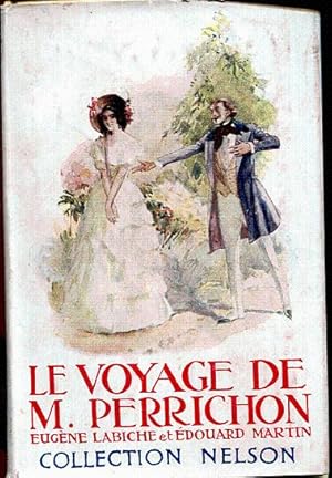 Le voyage de Monsieur Perrichon et autres comédies