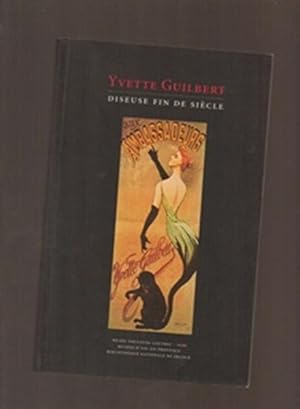 Image du vendeur pour Yvette Guilbert: Diseuse fin de siecle mis en vente par Sonnets And Symphonies