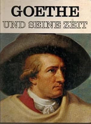 Seller image for Goethe und Seine Zeit for sale by Sonnets And Symphonies