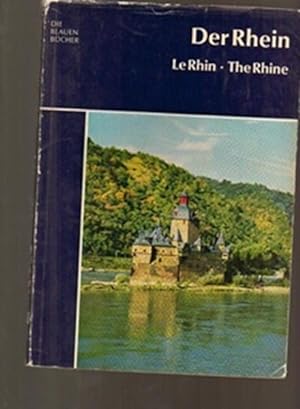 Seller image for Der Rhein. Le Rhin. The Rhine for sale by Sonnets And Symphonies