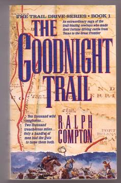 The Goodnight Trail (Trail Drive #1)