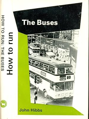 Seller image for How to Run the Buses for sale by CHARLES BOSSOM