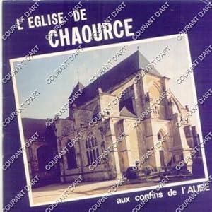 L'EGLISE DE CHAOURCE AUX CONFINS DE L'AUBE. (Weight= 30 grams)