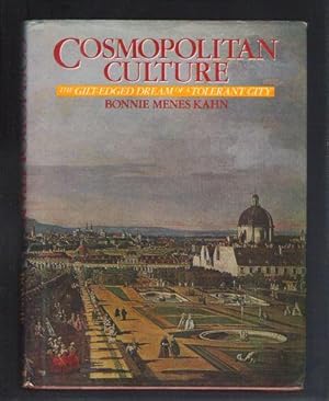 Cosmopolitan Culture: The Gilt-Edged Dream of a Tolerant City