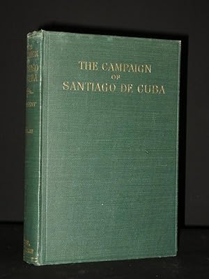 The Campaign of Santiago De Cuba: Vol III only