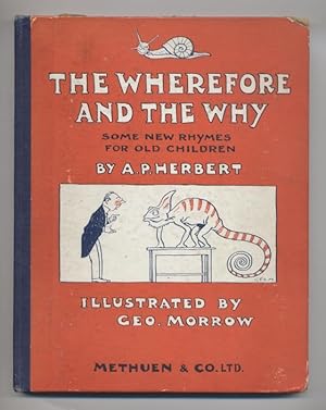 The Wherefore and The Why: Some New Rhymes for Old Children