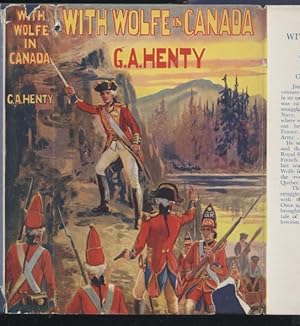 With Wolfe in Canada: The Winning of a Continent (The Foulsham Henty Library)