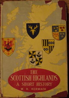 The Scottish Highlands - A Short History