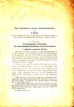 Imagen del vendedor de Das Produktive Carbon Niederschlesiens. Mit dem Anhang von Bker: Der Kohlenvorrat des preuischen Anteils des niederschlesisch-bhmischen Steinkohlenbeckens. a la venta por Antiquariat Carl Wegner