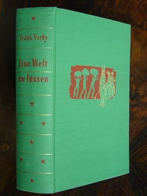 Bild des Verkufers fr Eine Welt zu Fssen. Roman. Aus dem Amerikanischen (The Foxes of Harrow) von Hans Kmpfer. zum Verkauf von Antiquariat Tarter, Einzelunternehmen,