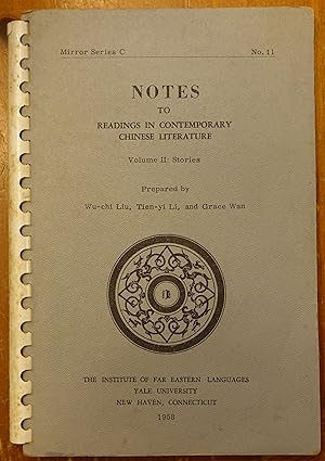 Imagen del vendedor de Notes to Readings in Contemporary Chinese Literature: Volume II - Stories a la venta por Faith In Print