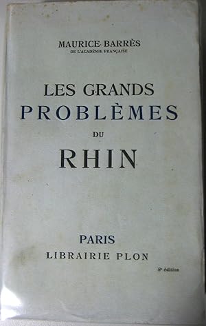 Les grands problèmes du Rhin