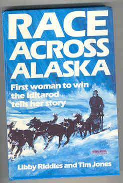 Race Across Alaska: First Woman to Win the Iditarod Tells Her Story