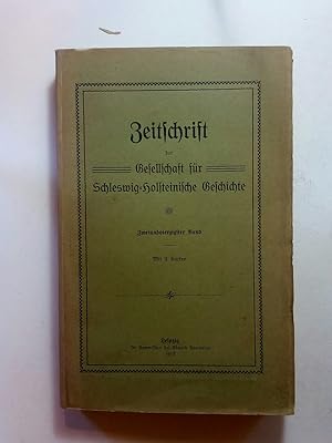 Bild des Verkufers fr Zeitschrift der Gesellschaft fr Schleswig-Holsteinische Geschichte; 42. Band; 1912 zum Verkauf von ANTIQUARIAT Franke BRUDDENBOOKS