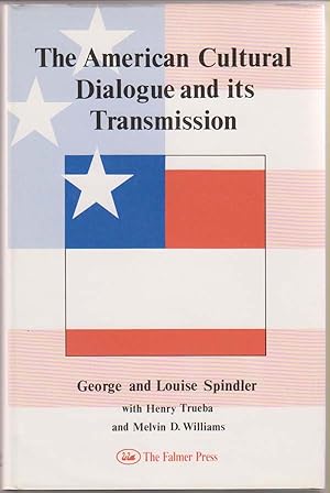 The American Cultural Dialogue and its Transmission