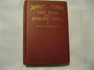 Imagen del vendedor de The Man from Smiling Pass a la venta por ABC:  Antiques, Books & Collectibles