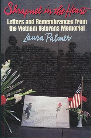 Seller image for Shrapnel in the Heart: Letters and Remembrances from the Vietnam Veterans Memorial for sale by Kenneth A. Himber