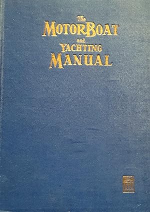 The Motorboat and Yachting Manual.