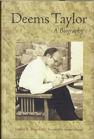 Immagine del venditore per Deems Taylor: A Biography venduto da Jonathan Grobe Books