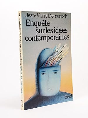 Image du vendeur pour Enqute sur les Ides contemporaines. [ exemplaire ddicac par l'auteur ] mis en vente par Librairie du Cardinal