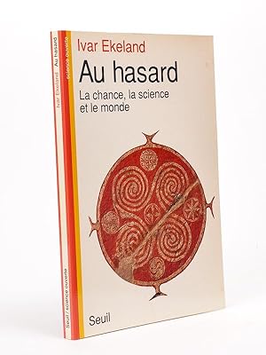 Au hasard. La chance, la science et le monde [ Livre dédicacé par l'auteur ]