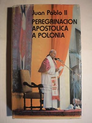 Peregrinación apostólica a Polonia