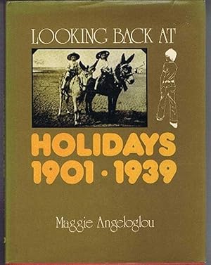 Image du vendeur pour Looking Back at Holidays 1901-1939 mis en vente par Bailgate Books Ltd