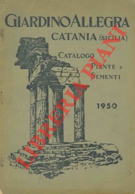 Catalogo piante e sementi. 1950.