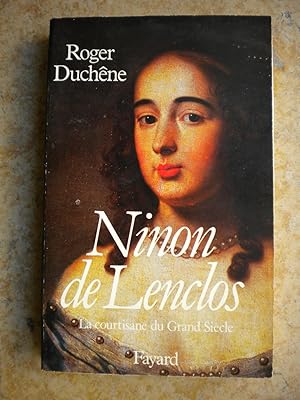 Bild des Verkufers fr Ninon de Lenclos - La courtisane du Grand Siecle zum Verkauf von Frederic Delbos