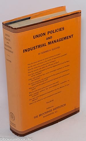 Union policies and industrial management