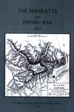 Bild des Verkufers fr MAHRATTA AND PINDARI WAR (India 1817) zum Verkauf von Naval and Military Press Ltd