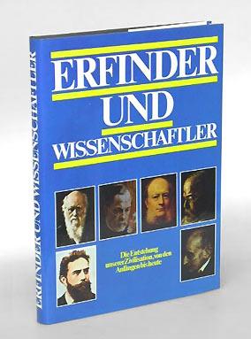 Imagen del vendedor de Erfinder und Wissenschaftler. Die Entstehung unserer Zivilisation, von den Anfngen bis heute. Deutsch von Klaus Schaack. a la venta por Antiquariat An der Rott Oswald Eigl