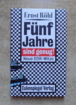 Bild des Verkufers fr Fnf Jahre sind genug - Sadomaso Projekt Deutsche Einheit, neue DDR-Witze. zum Verkauf von Antiquariat BcherParadies