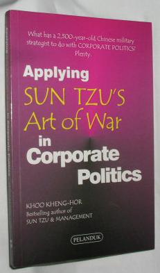 Bild des Verkufers fr Applying Sun Tzu's Art of War in Corporate Politics zum Verkauf von E. Manning Books