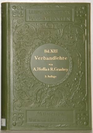 Image du vendeur pour Atlas und Grundriss der Verbandlehre fr Studierende und rzte. (= Lehmanns medizin. Handatlanten, Bd. XIII). 5. wesentlich vermehrte Auflage. mis en vente par Antiquariat  Braun