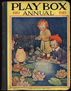 Imagen del vendedor de The Playbox Annual, 1919. A Playbook for Children containing Over 300 Pictu a la venta por J. Patrick McGahern Books Inc. (ABAC)