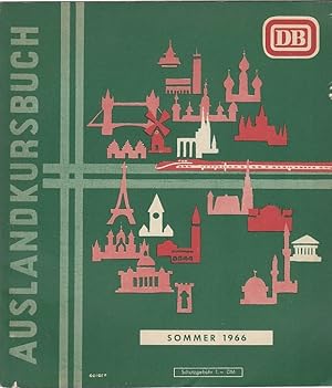 Auslandskursbuch Sommer 1966, 22.05.1966 - 24.09.1966 / Kursbuchstelle der Deutschen Bundesbahn