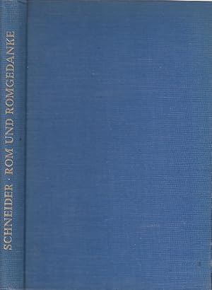Bild des Verkufers fr Rom und Romgedanke im Mittelalter : Die geistigen Grundlagen d. Renaissance / Fedor Schneider zum Verkauf von Licus Media