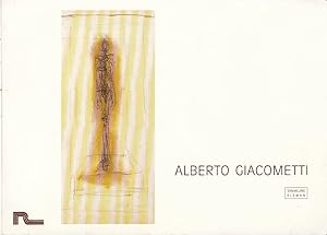 Alberto Giacometti [erschienen anlässlich der Ausstellung im Salzburger Landessammlungen Rupertin...